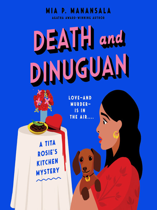 Title details for Death and Dinuguan by Mia P. Manansala - Available